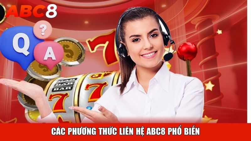 Các phương thức liên hệ ABC8 phổ biến