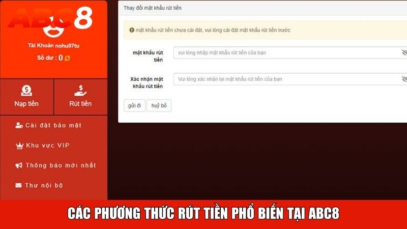 Các phương thức rút tiền phổ biến tại ABC8