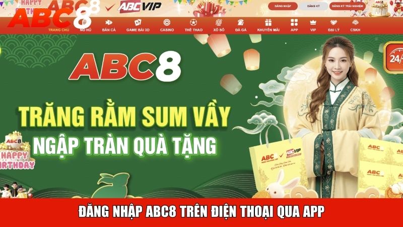 Đăng nhập ABC8 trên điện thoại qua app