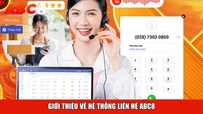 Giới thiệu về hệ thống liên hệ ABC8