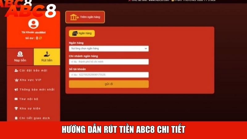 Hướng dẫn rút tiền ABC8 chi tiết