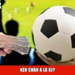 Kèo châu Á là gì?