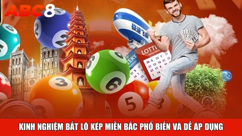 Kinh nghiệm bắt lô kép miền Bắc phổ biến và dễ áp dụng