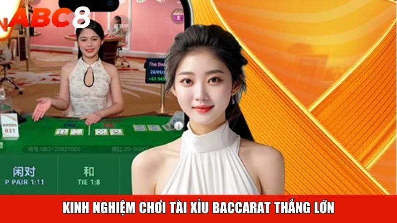 Kinh nghiệm chơi tài xỉu baccarat thắng lớn