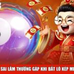 Những sai lầm thường gặp khi bắt lô kép miền Bắc
